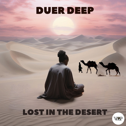 Duer Deep - Lost in the Desert [CVIP171]